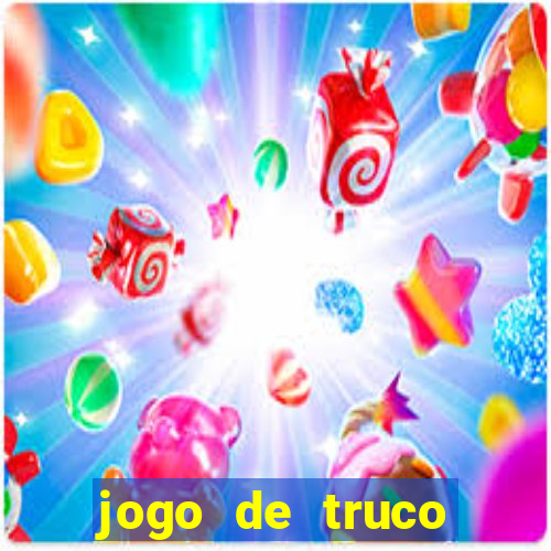 jogo de truco valendo dinheiro real